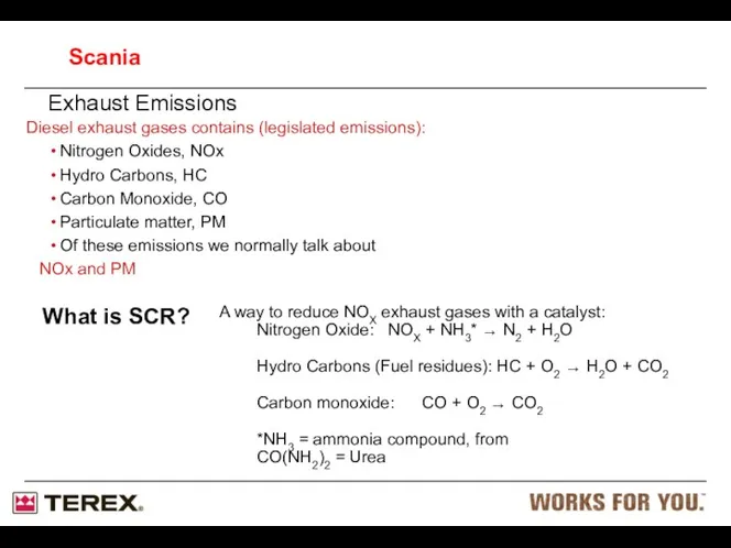 Exhaust Emissions Diesel exhaust gases contains (legislated emissions): Nitrogen Oxides,