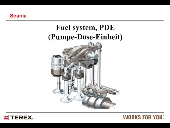 Fuel system, PDE (Pumpe-Düse-Einheit) Scania