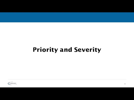 Priority and Severity