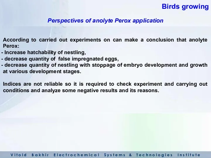 According to carried out experiments on can make a conclusion that anolyte Perox: