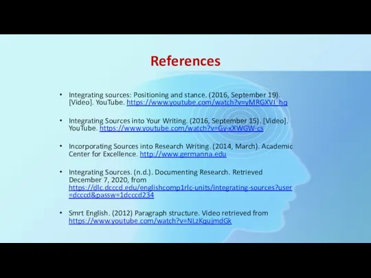 References Integrating sources: Positioning and stance. (2016, September 19). [Video].