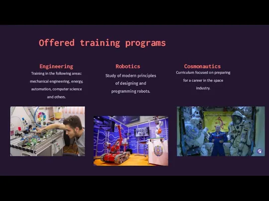 Offered training programs Engineering Training in the following areas: mechanical