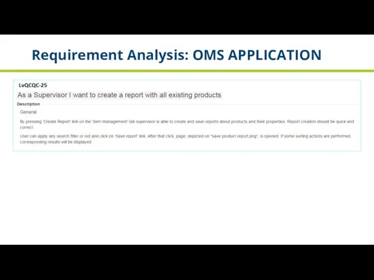 Requirement Analysis: OMS APPLICATION
