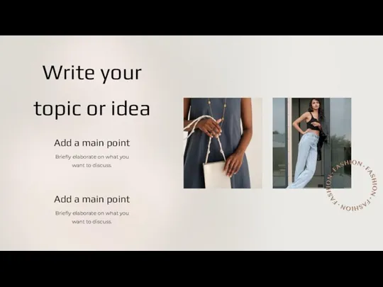 Write your topic or idea Add a main point Add