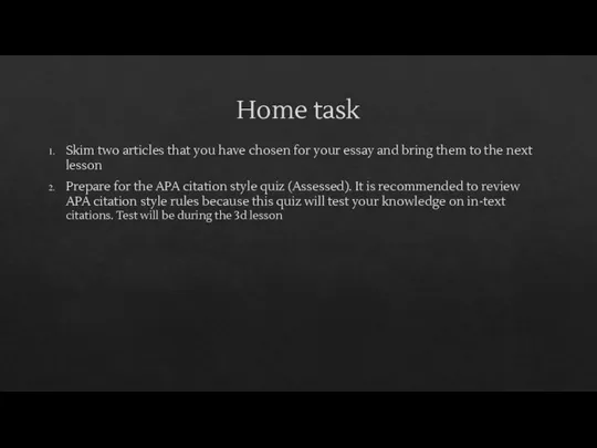 Home task Skim two articles that you have chosen for