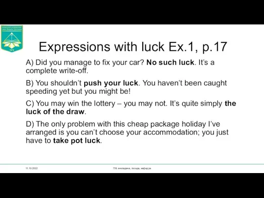 Expressions with luck Ex.1, p.17 A) Did you manage to