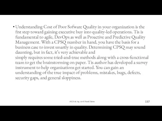 Understanding Cost of Poor Sofware Quality in your organization is