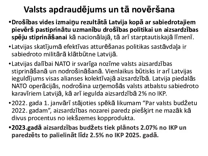 Valsts apdraudējums un tā novēršana Drošības vides izmaiņu rezultātā Latvija