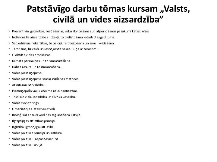 Patstāvīgo darbu tēmas kursam „Valsts, civilā un vides aizsardzība” Preventīvie,