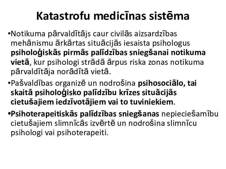 Katastrofu medicīnas sistēma Notikuma pārvaldītājs caur civilās aizsardzības mehānismu ārkārtas