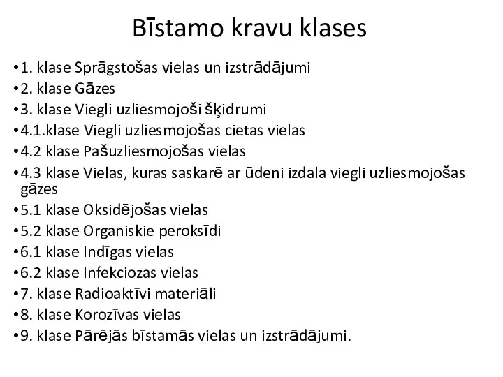 Bīstamo kravu klases 1. klase Sprāgstošas vielas un izstrādājumi 2.