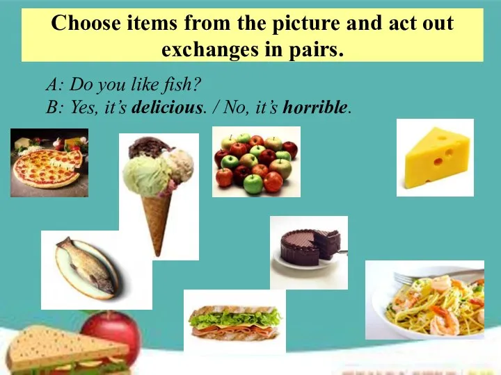 Choose items from the picture and act out exchanges in