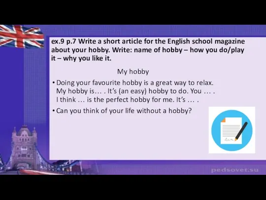 ex.9 p.7 Write a short article for the English school