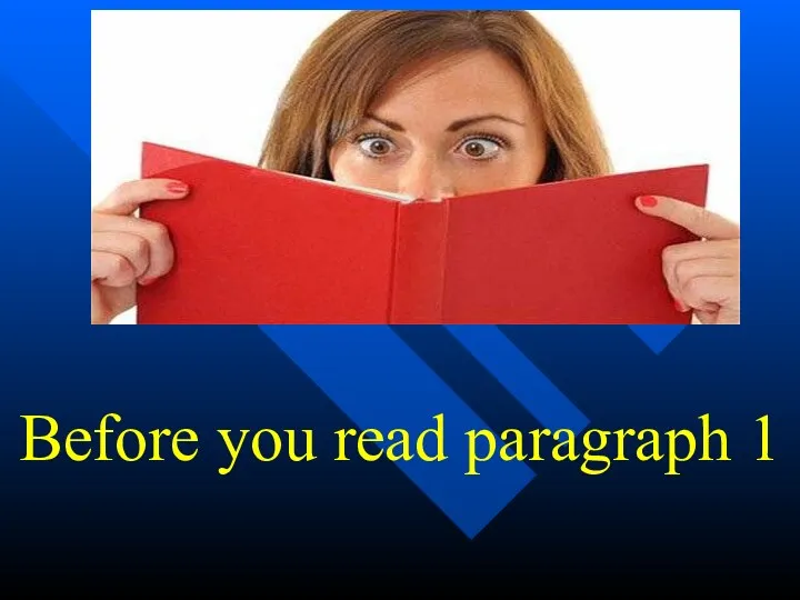 Before you read paragraph 1