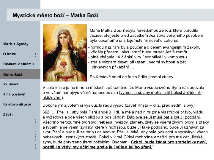 Mystické město boží – Matka Boží Matka Boží V celé knize je na