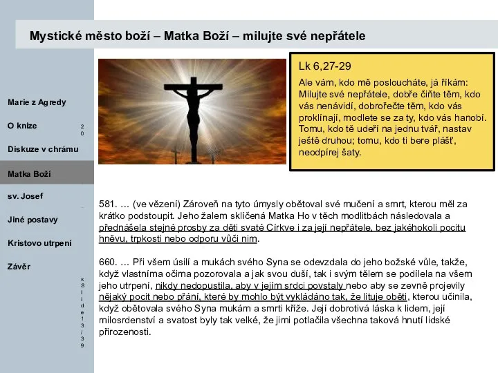 Mystické město boží – Matka Boží – milujte své nepřátele Matka Boží 581.