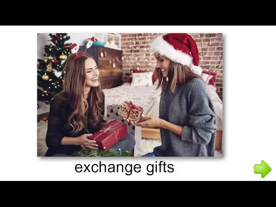 exchange gifts