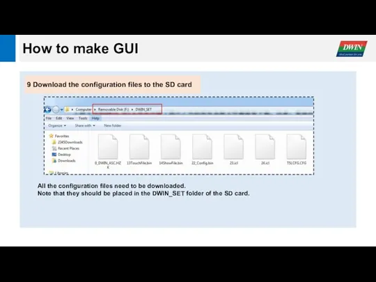 How to make GUI 9 Download the configuration files to