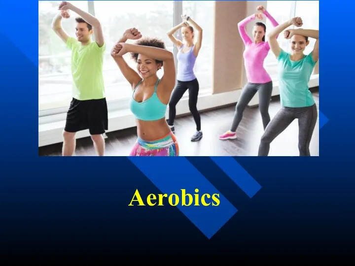 Aerobics