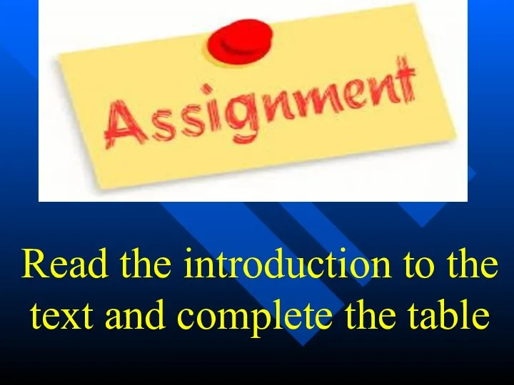 Read the introduction to the text and complete the table