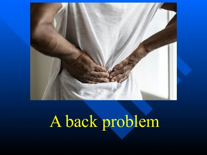 A back problem