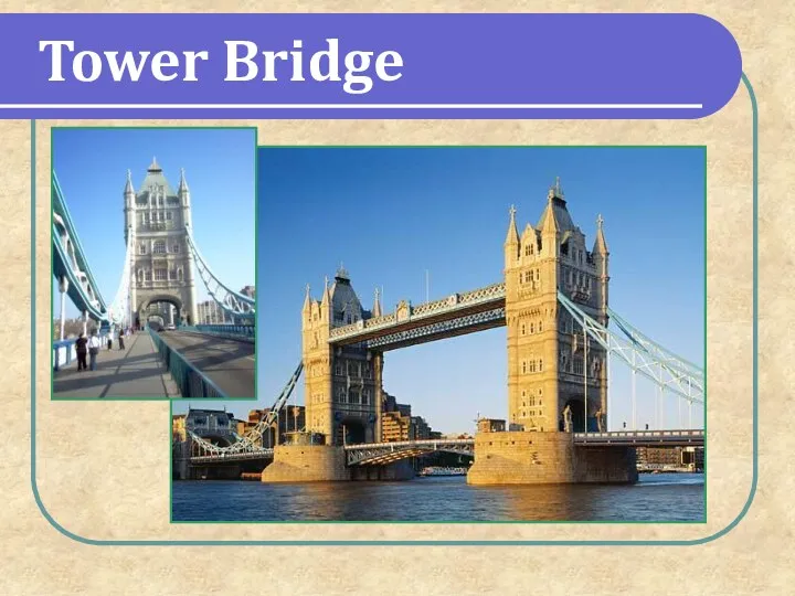 Tower Bridge