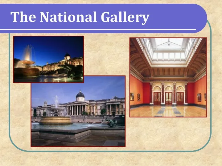 The National Gallery