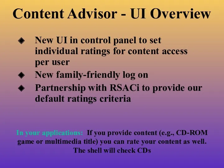 Content Advisor - UI Overview New UI in control panel