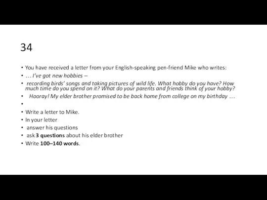 34 You have received a letter from your English-speaking pen-friend