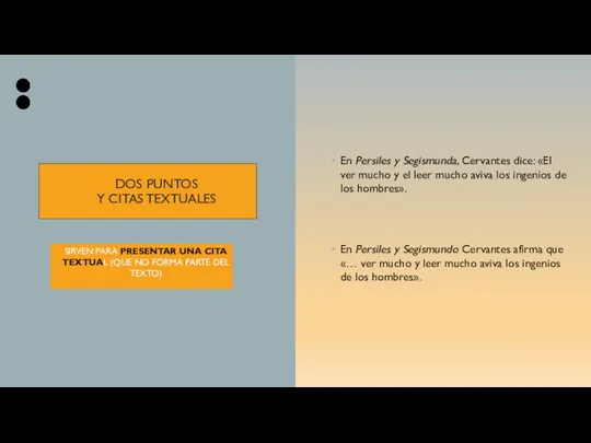 DOS PUNTOS Y CITAS TEXTUALES En Persiles y Segismunda, Cervantes