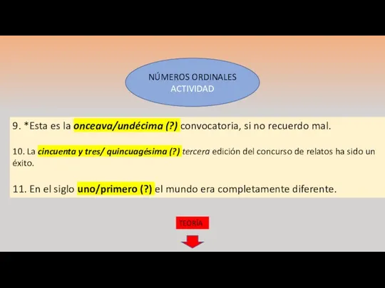 9. *Esta es la onceava/undécima (?) convocatoria, si no recuerdo