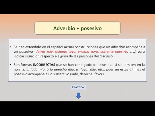 Se han extendido en el español actual construcciones que un