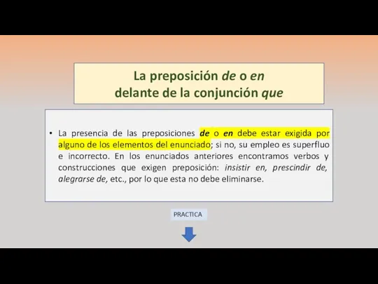 La preposición de o en delante de la conjunción que