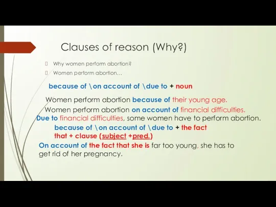 Clauses of reason (Why?) because of \on account of \due