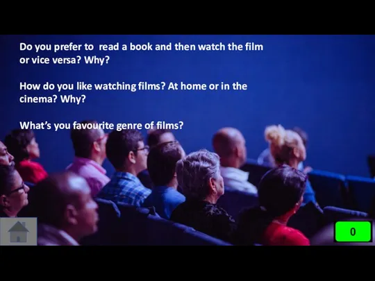 Do you prefer to read a book and then watch