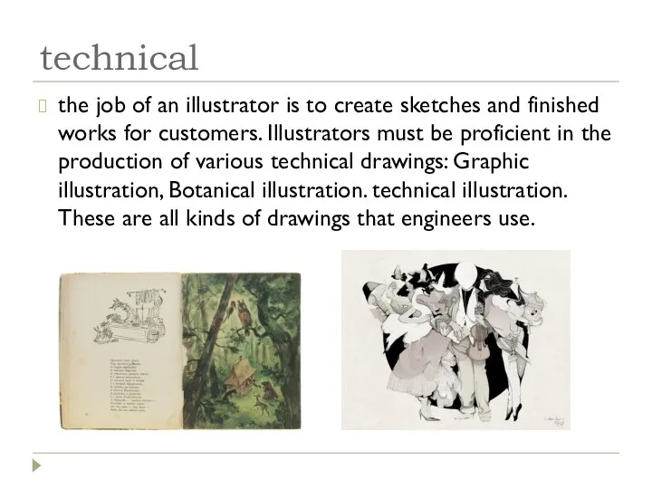 technical the job of an illustrator is to create sketches and finished works