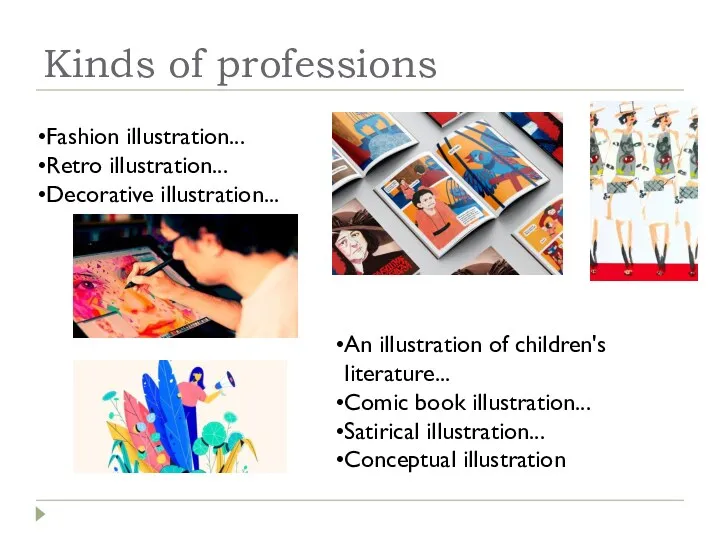 Kinds of professions An illustration of children's literature... Comic book illustration... Satirical illustration...