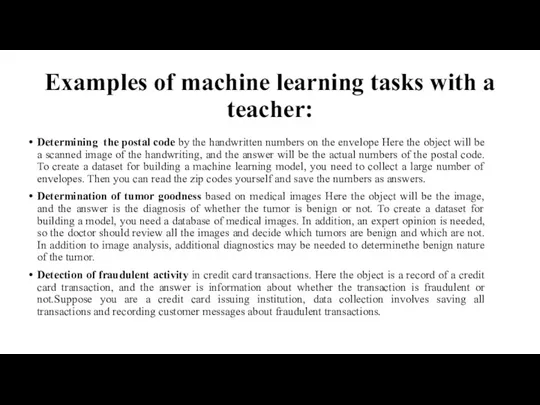 Examples of machine learning tasks with a teacher: Determining the