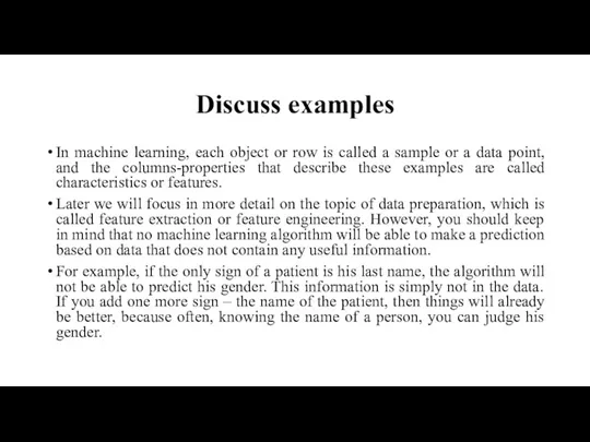Discuss examples In machine learning, each object or row is