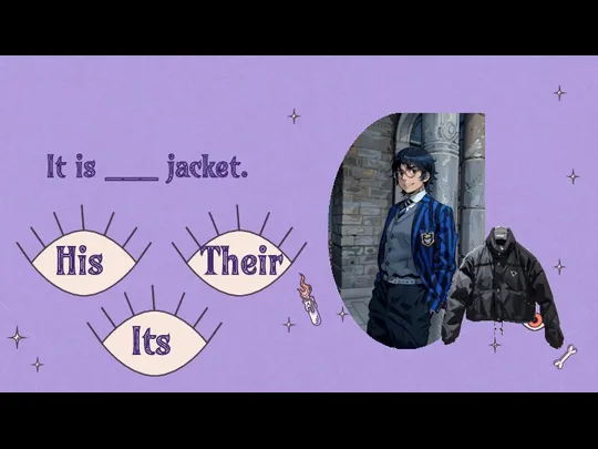 It is ___ jacket.