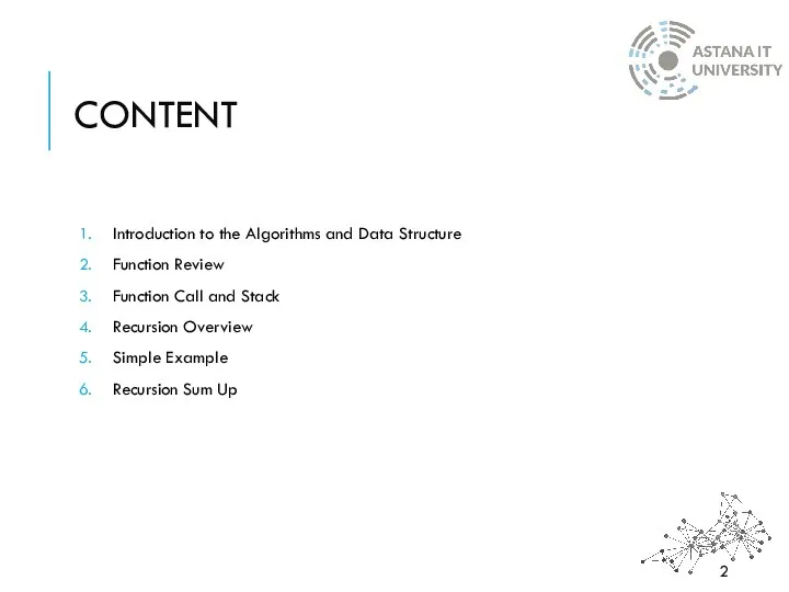 CONTENT Introduction to the Algorithms and Data Structure Function Review