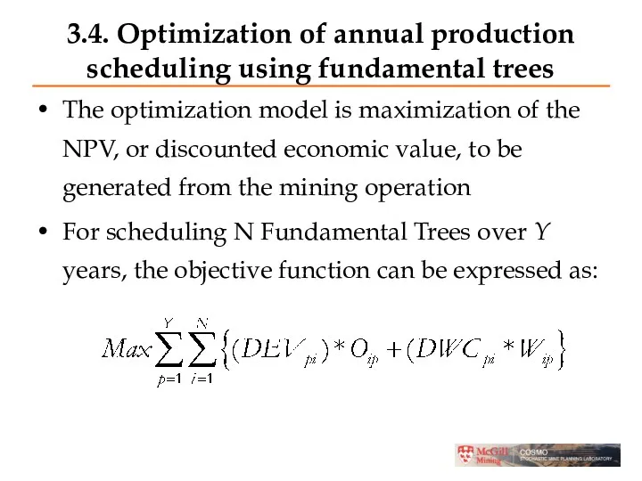 3.4. Optimization of annual production scheduling using fundamental trees The