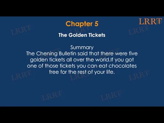 Chapter 5 The Golden Tickets Summary The Chening Bulletin said