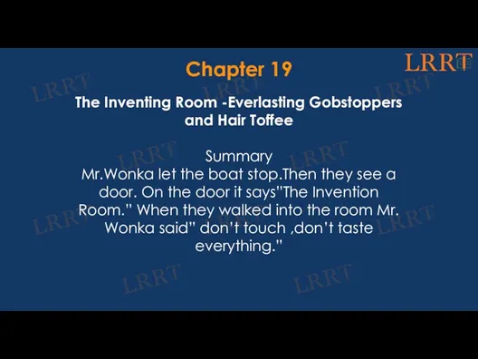Chapter 19 The Inventing Room -Everlasting Gobstoppers and Hair Toffee