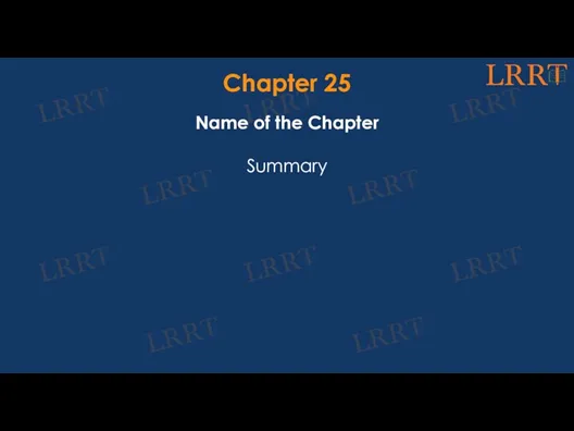 Chapter 25 Name of the Chapter Summary