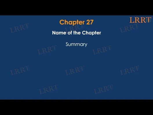 Chapter 27 Name of the Chapter Summary