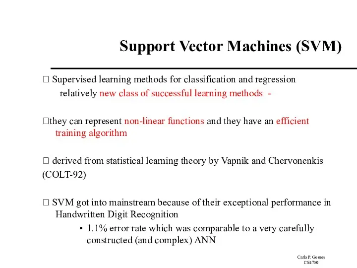 Support Vector Machines (SVM) ? Supervised learning methods for classification