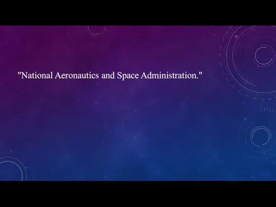 "National Aeronautics and Space Administration."