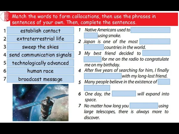 Match the words to form collocations, then use the phrases