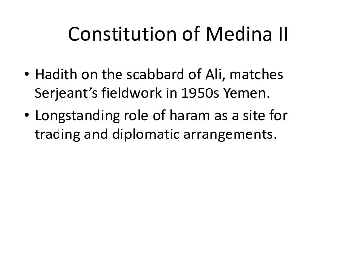 Constitution of Medina II Hadith on the scabbard of Ali,